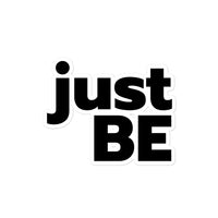 "just BE" Sticker